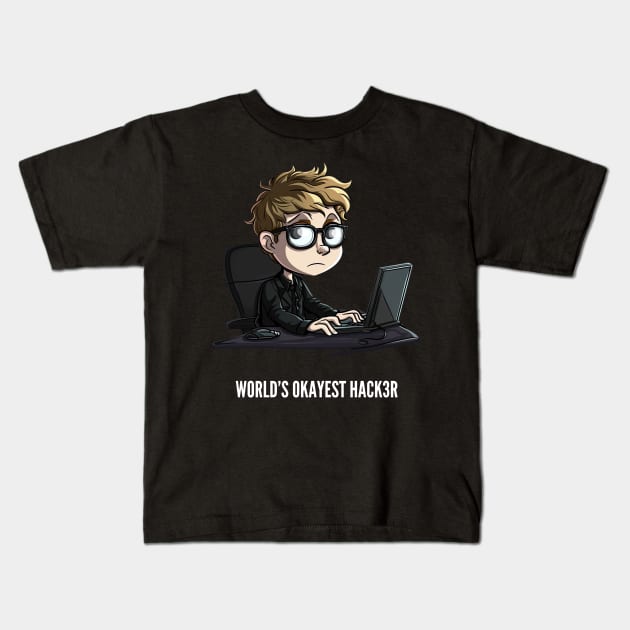 World's Okayest Hacker v2 Kids T-Shirt by AI-datamancer